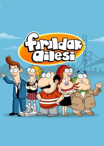Fırıldak Ailesi afişi