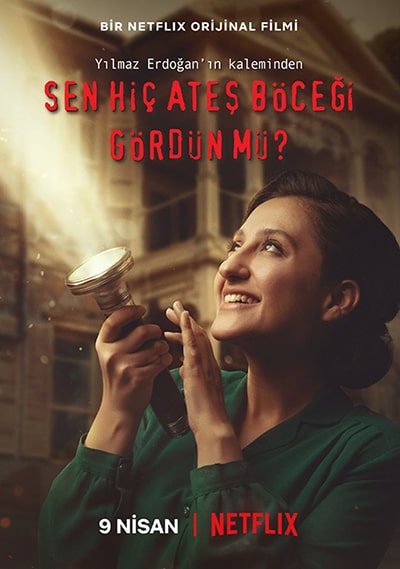 Sen Hiç Ateşböceği Gördün mü? afişi