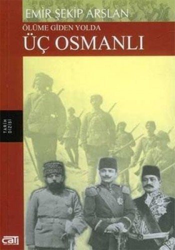 Ölüme Giden Yolda Üç Osmanlı kapağı