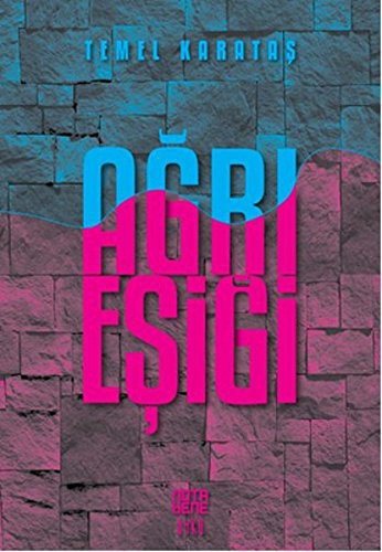 Ağrı Eşiği (Öykü), NotaBene Yay, 2016, Ankara kapağı