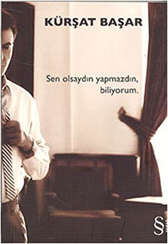 Sen Olsaydın Yapmazdın, Biliyorum kapağı