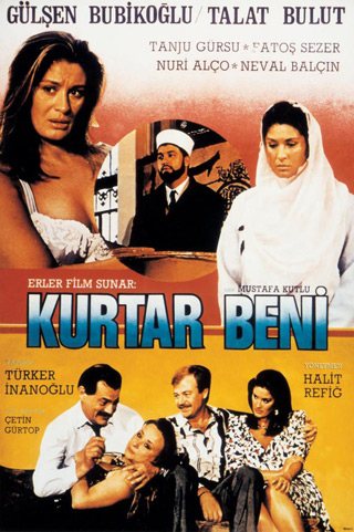 Kurtar Beni afişi