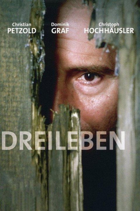 Dreileben: Etwas Besseres als den Tod afişi