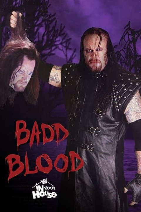 WWE Badd Blood: In Your House afişi