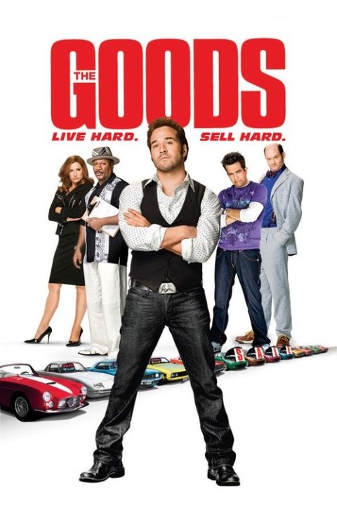 The Goods: Live Hard, Sell Hard afişi