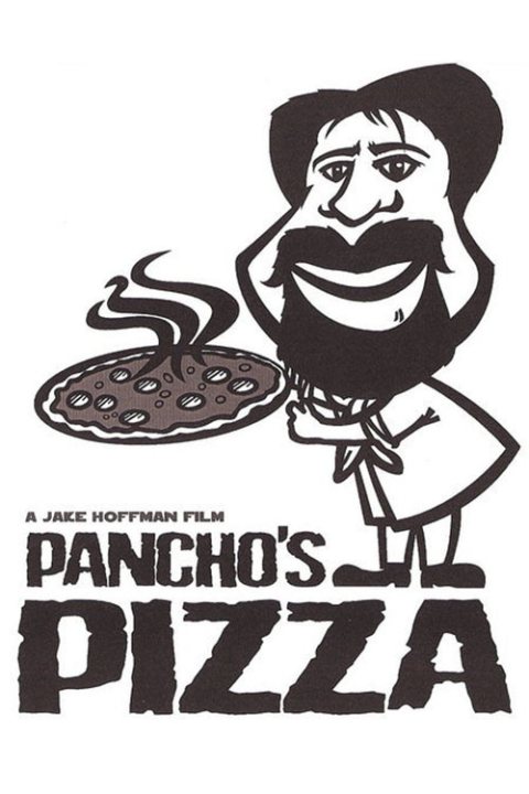 Pancho's Pizza afişi