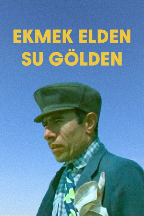 Ekmek Elden Su Gölden afişi