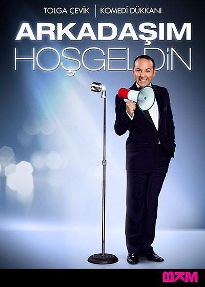 Arkadaşım Hoşgeldin afişi
