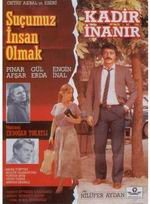 Suçumuz İnsan Olmak afişi