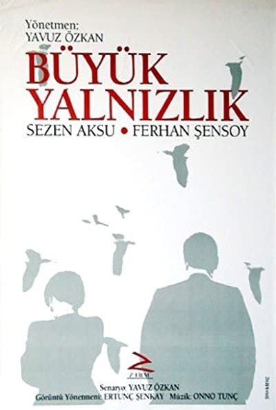 Büyük Yalnızlık afişi
