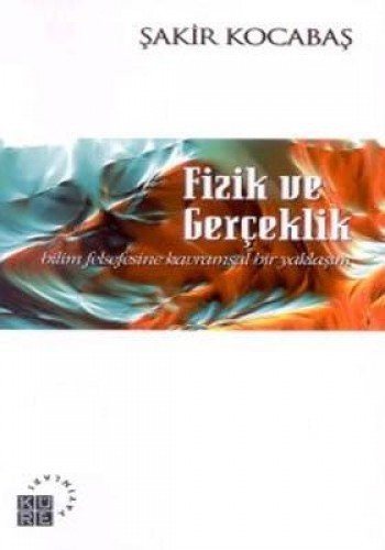 Fizik ve Gerçeklik kapağı