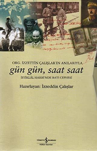 Gün Gün, Saat Saat İstiklâl Harbi'nde Batı Cephesi kapağı